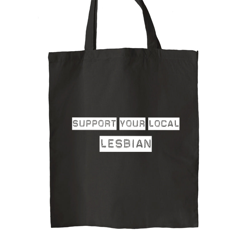 Support Your Local Lesbian Bag